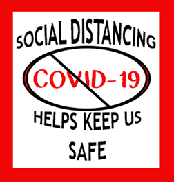 SOCIAL DISTANCING HELPS KEEP US SAFE
